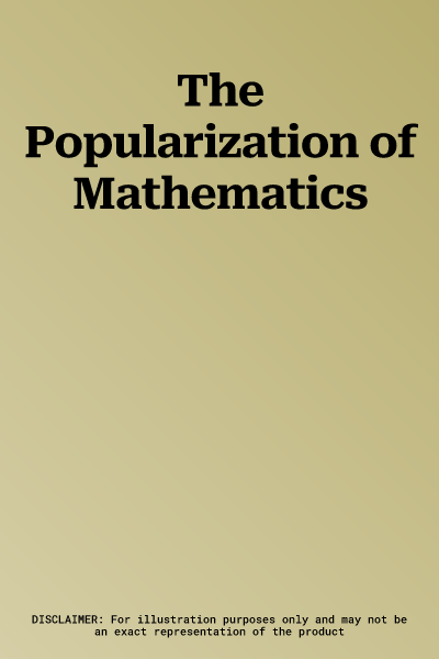 The Popularization of Mathematics