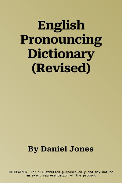 English Pronouncing Dictionary (Revised)