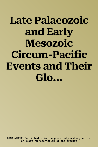 Late Palaeozoic and Early Mesozoic Circum-Pacific Events and Their Global Correlation