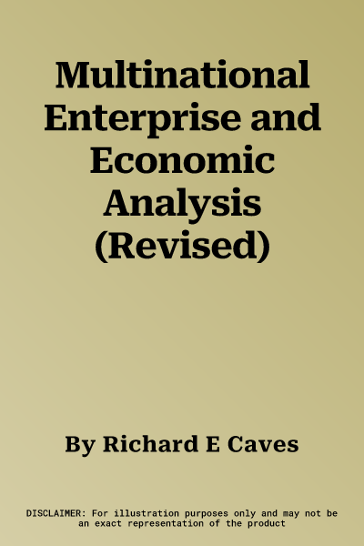 Multinational Enterprise and Economic Analysis (Revised)