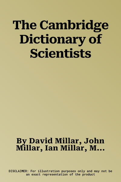 The Cambridge Dictionary of Scientists