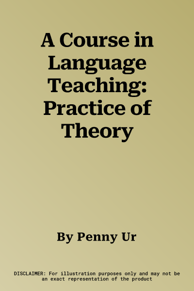 A Course in Language Teaching: Practice of Theory