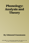 Phonology: Analysis and Theory