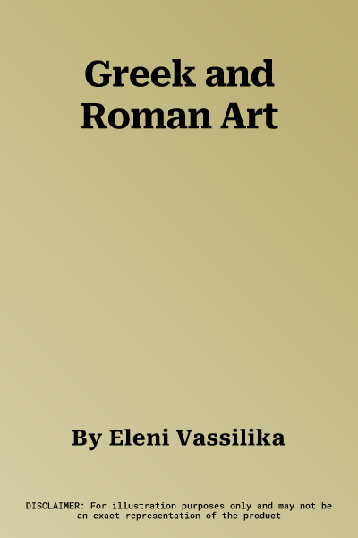 Greek and Roman Art