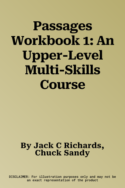 Passages Workbook 1: An Upper-Level Multi-Skills Course