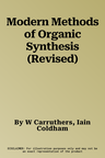 Modern Methods of Organic Synthesis (Revised)