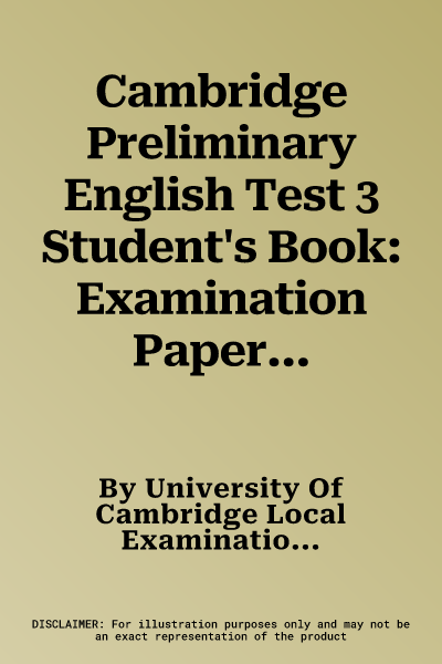 Cambridge Preliminary English Test 3 Student's Book: Examination Papers from the University of Cambridge Local Examinations Syndicate (Student)