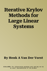 Iterative Krylov Methods for Large Linear Systems