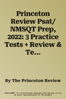 Princeton Review Psat/NMSQT Prep, 2022: 3 Practice Tests + Review & Techniques + Online Tools