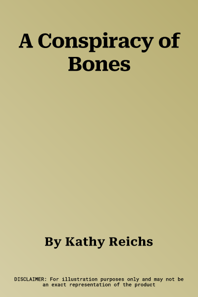 A Conspiracy of Bones