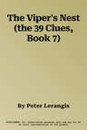 The Viper's Nest (the 39 Clues, Book 7)