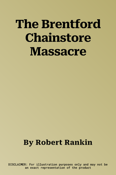 The Brentford Chainstore Massacre