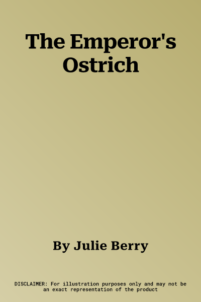 The Emperor's Ostrich