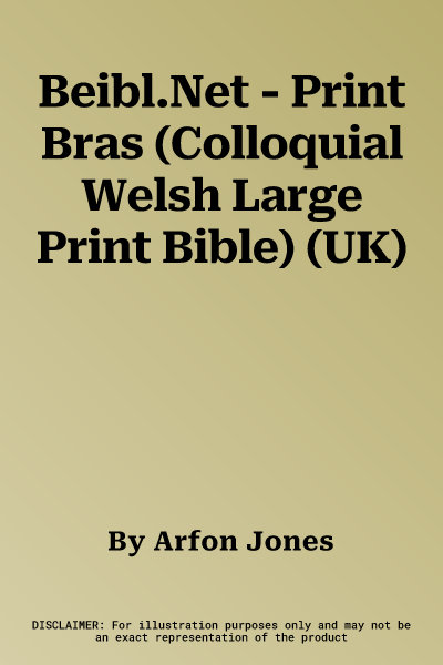 Beibl.Net - Print Bras (Colloquial Welsh Large Print Bible) (UK)