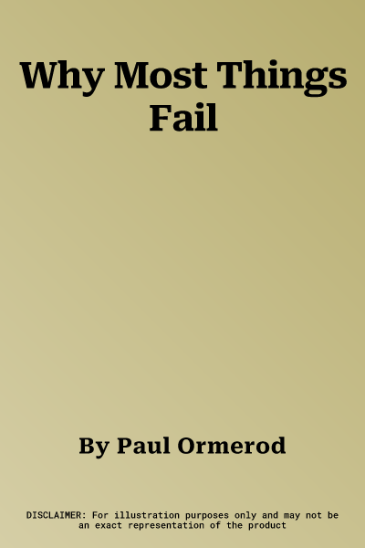 Why Most Things Fail