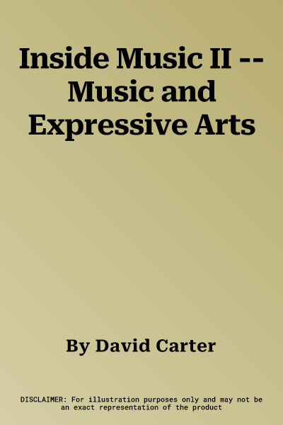 Inside Music II -- Music and Expressive Arts