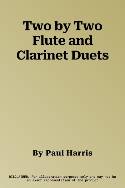 Two by Two Flute and Clarinet Duets