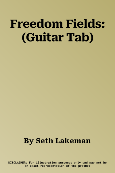 Freedom Fields: (Guitar Tab)