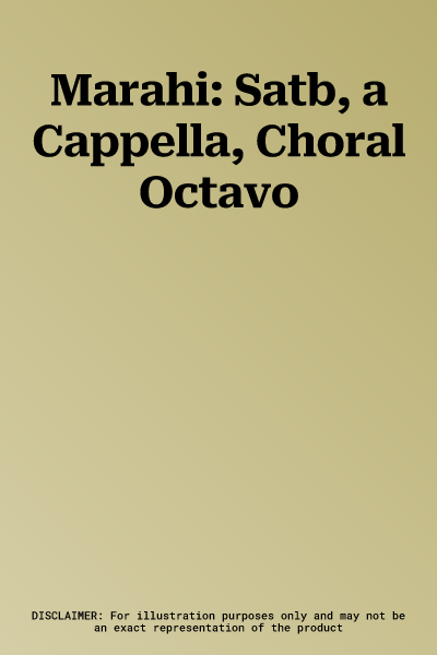 Marahi: Satb, a Cappella, Choral Octavo