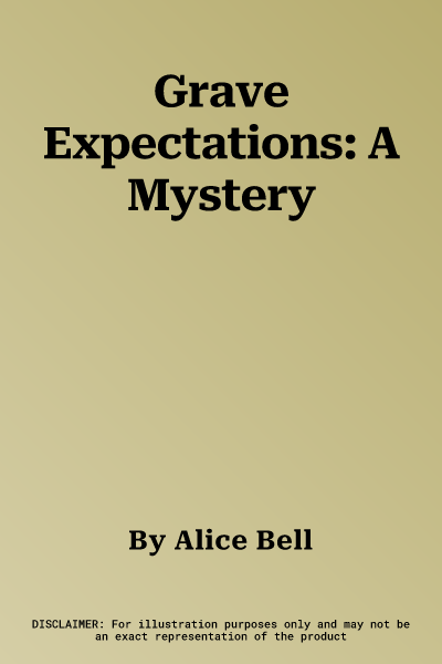 Grave Expectations: A Mystery