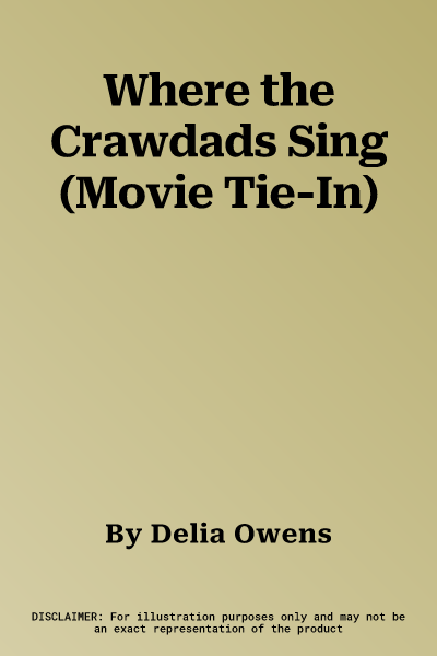 Where the Crawdads Sing (Movie Tie-In)