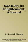 Q&A a Day for Enlightenment: A Journal