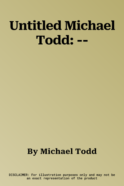 Untitled Michael Todd: --