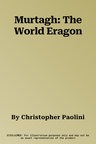 Murtagh: The World Eragon