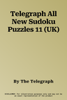 Telegraph All New Sudoku Puzzles 11 (UK)