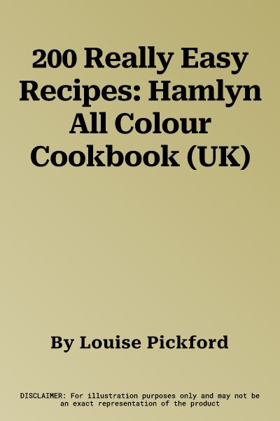 200 Really Easy Recipes: Hamlyn All Colour Cookbook (UK)