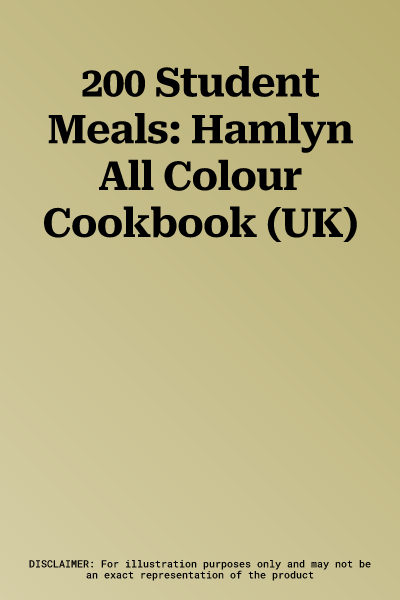 200 Student Meals: Hamlyn All Colour Cookbook (UK)