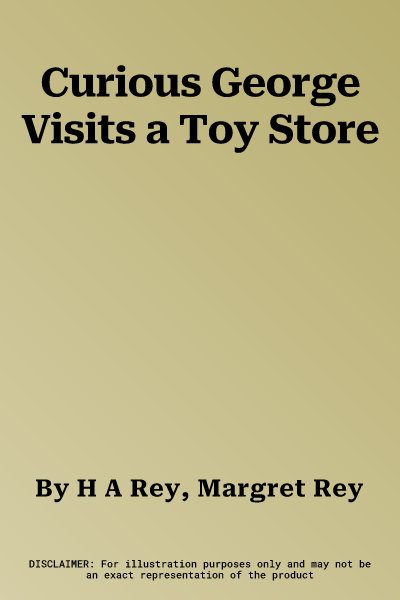 Curious George Visits a Toy Store