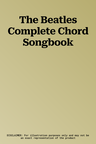 The Beatles Complete Chord Songbook