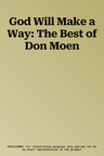 God Will Make a Way: The Best of Don Moen