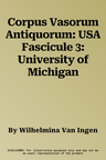 Corpus Vasorum Antiquorum: USA Fascicule 3: University of Michigan