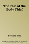 The Tale of the Body Thief