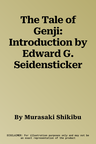 The Tale of Genji: Introduction by Edward G. Seidensticker