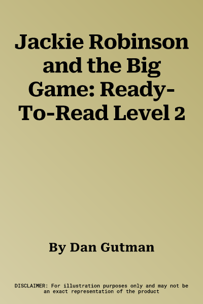 Jackie Robinson and the Big Game: Ready-To-Read Level 2