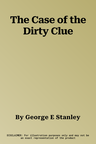 The Case of the Dirty Clue