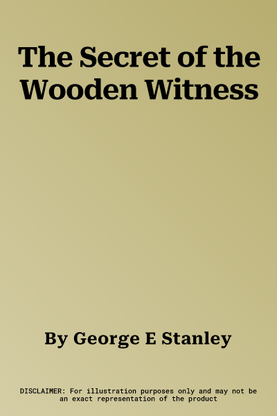 The Secret of the Wooden Witness