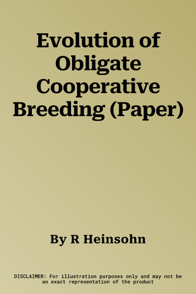 Evolution of Obligate Cooperative Breeding (Paper)