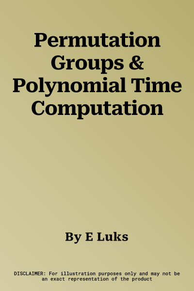 Permutation Groups & Polynomial Time Computation