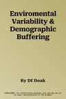 Enviromental Variability & Demographic Buffering