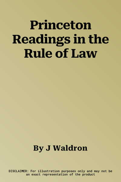 Princeton Readings in the Rule of Law