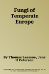 Fungi of Temperate Europe