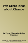 Ten Great Ideas about Chance