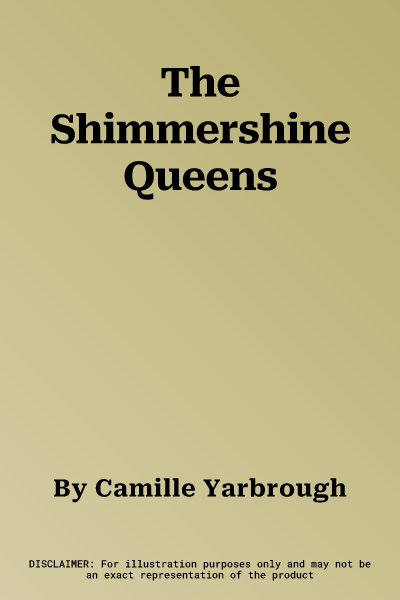 The Shimmershine Queens