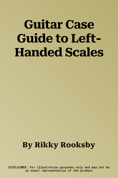 Guitar Case Guide to Left-Handed Scales