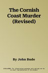 The Cornish Coast Murder (Revised)