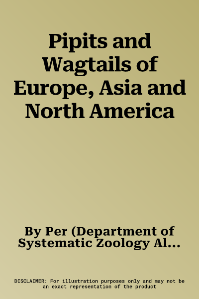 Pipits and Wagtails of Europe, Asia and North America